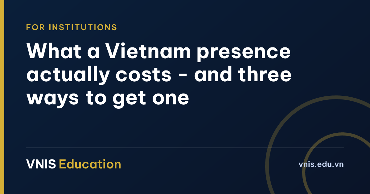 What a Vietnam presence actually costs - and three ways to get one