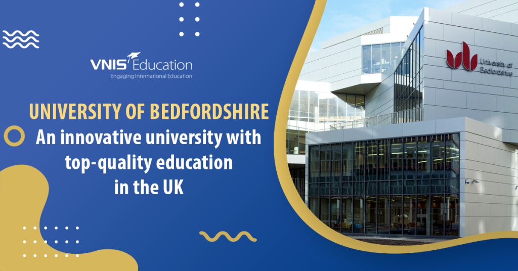 University of Bedfordshire - An innovative university with top-quality education in the UK