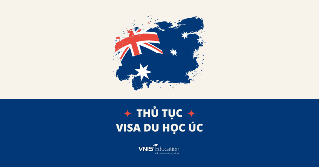 Thủ tục Visa Du học Úc