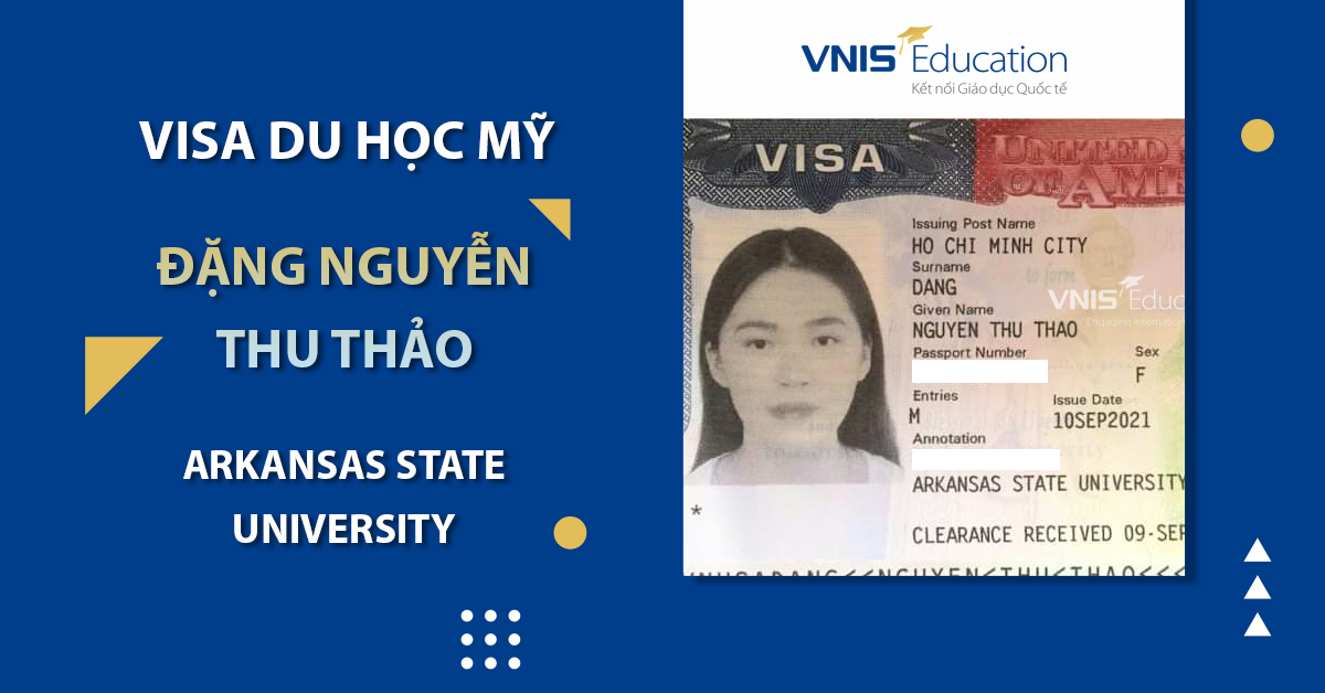 Visa Du học Mỹ - Đặng Nguyễn Thu Thảo - (Arkansas State University)